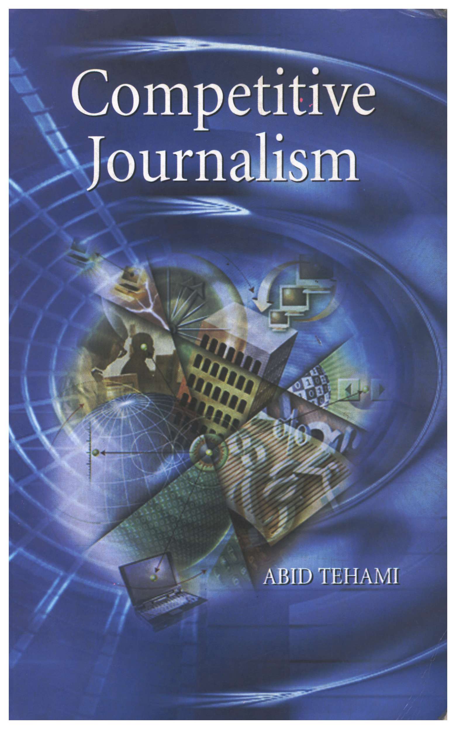 Competitive Journalism by Abid Tehami