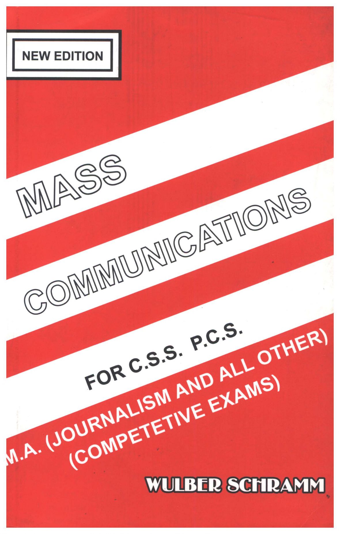 Mass Communications by Wilbur Schramm Download