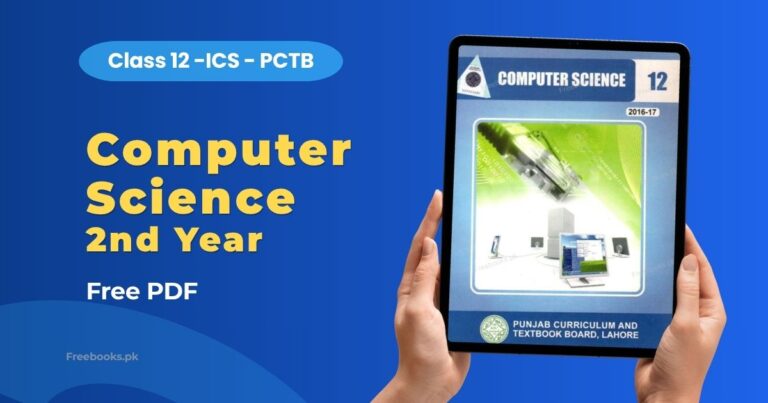Home 12 Computer Science 2nd Year ICS Book PDF Download (Punjab Board)