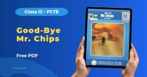 Mr. Chips Class 12 PCTB