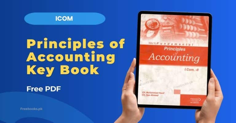 Principles of Accounting Key Book ICOM 2nd Year PDF Download – I.Com Part II
