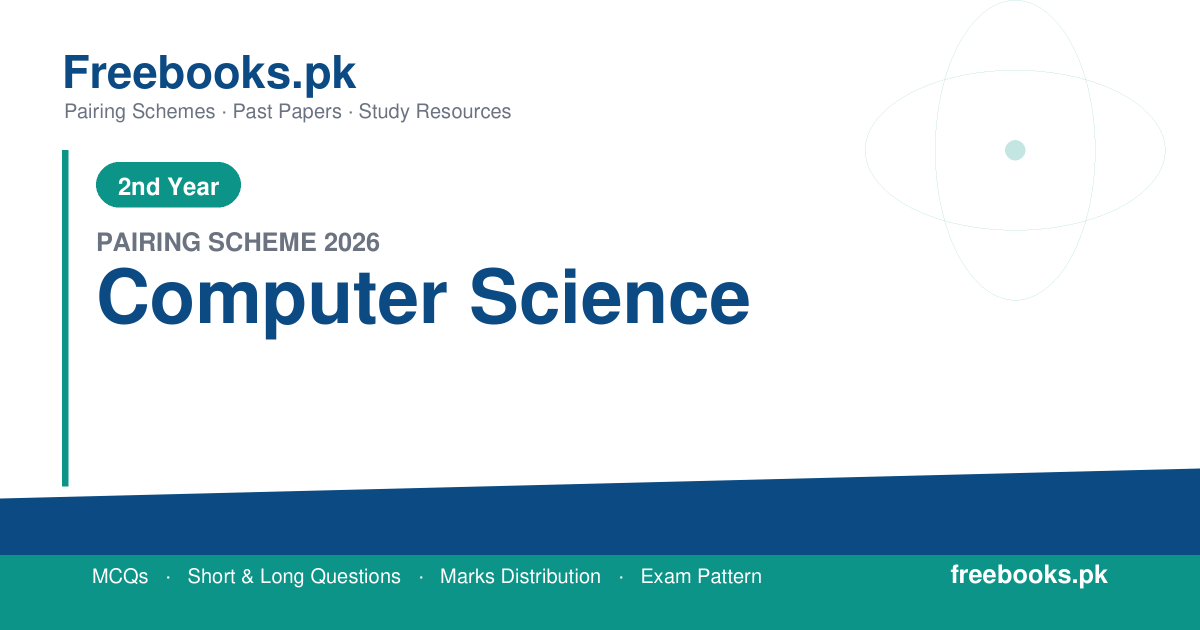 2nd Year Computer Science Pairing Scheme 2026 Punjab Boards PDF Download - freebooks.pk