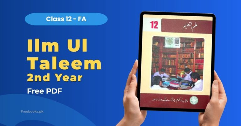 Ilm-ul-Taleem Class 12 FA Book PDF Download – Punjab Board (PCTB)