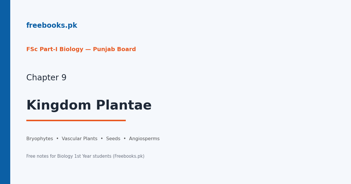 Biology 1st Year Chapter 9: Kingdom Plantae – free notes (Freebooks.pk)