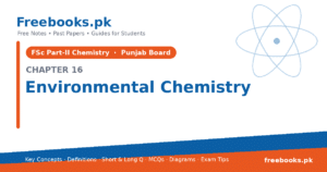 Chemistry 2nd Year Chapter 16: Environmental Chemistry – free notes (Freebooks.pk)