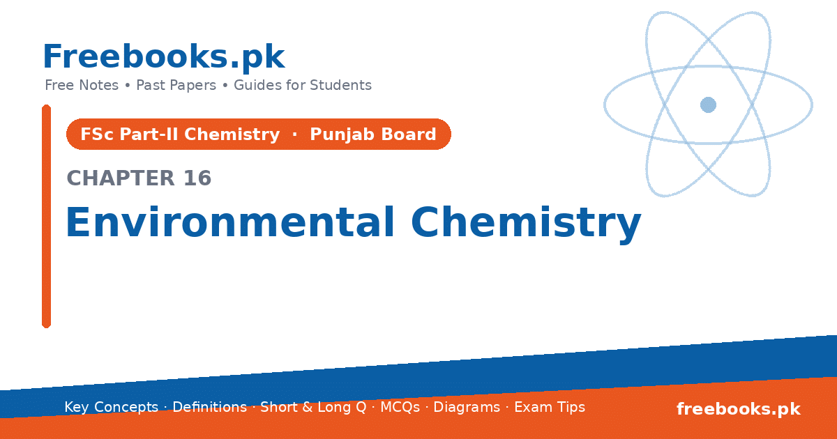 Chemistry 2nd Year Chapter 16: Environmental Chemistry – free notes (Freebooks.pk)