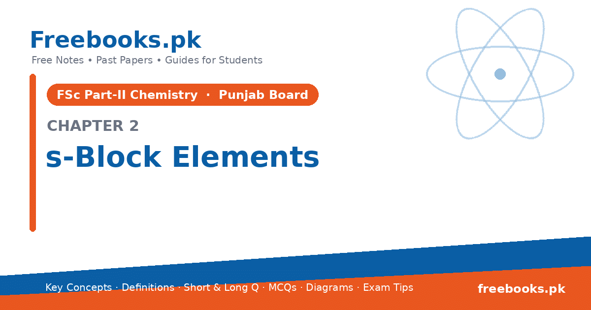 Chemistry 2nd Year Chapter 2: s-Block Elements – free notes (Freebooks.pk)