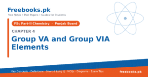 Chemistry 2nd Year Chapter 4: Group VA and Group VIA Elements – free notes (Freebooks.pk)