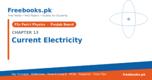 Physics 2nd Year Chapter 13: Current Electricity – Notes cover | Freebooks.pk