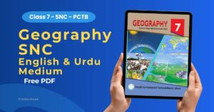 Geography Class 7 SNC PDF Download Freebooks.pk