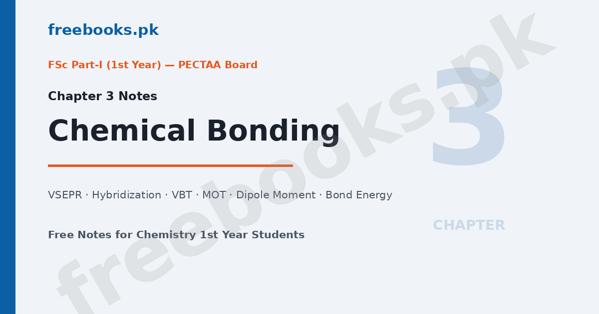 Chemistry Class 11 Chapter 3 Chemical Bonding Notes