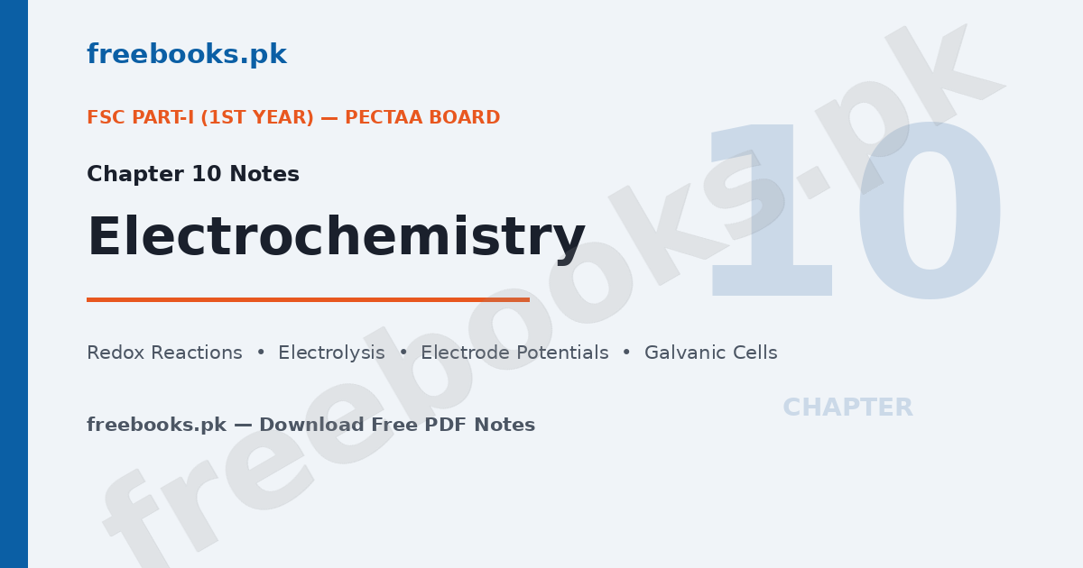 Chemistry Class 11 Chapter 10 Electrochemistry Notes - FSc Part-I PECTAA Board