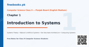 Computer Science Class 9 Chapter 1 Introduction to Systems notes cover - Freebooks.pk