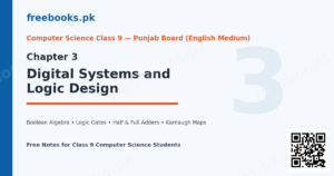 Computer Science Class 9 Chapter 3 Digital Systems and Logic Design notes cover - Freebooks.pk