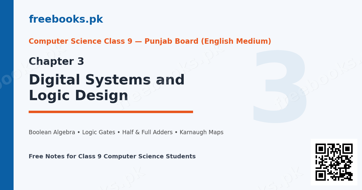 Computer Science Class 9 Chapter 3 Digital Systems and Logic Design notes cover - Freebooks.pk
