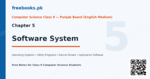 Computer Science Class 9 Chapter 5 Software System notes cover - Freebooks.pk