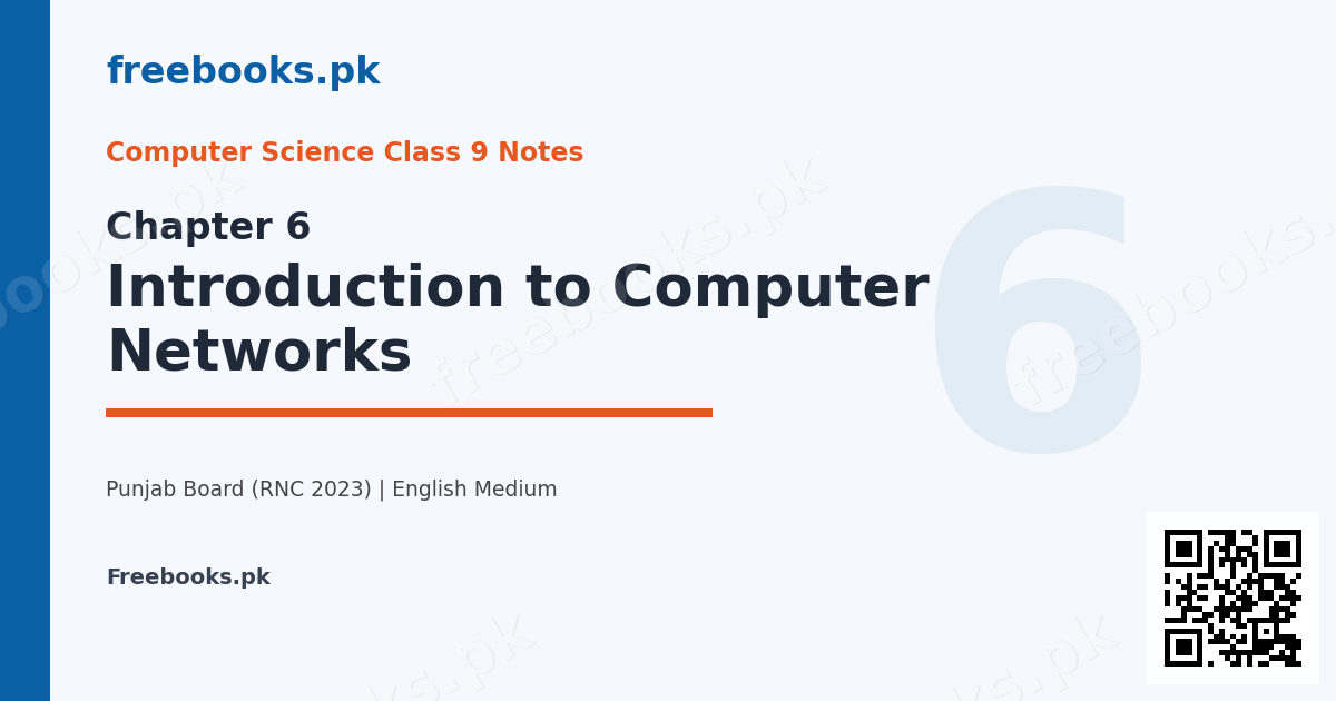 Computer Science Class 9 Chapter 6 Introduction to Computer Networks notes cover - Freebooks.pk