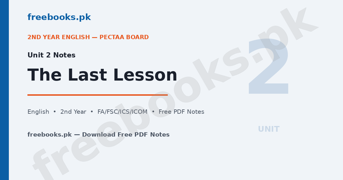 English Class 12 Unit 2: The Last Lesson Notes 1