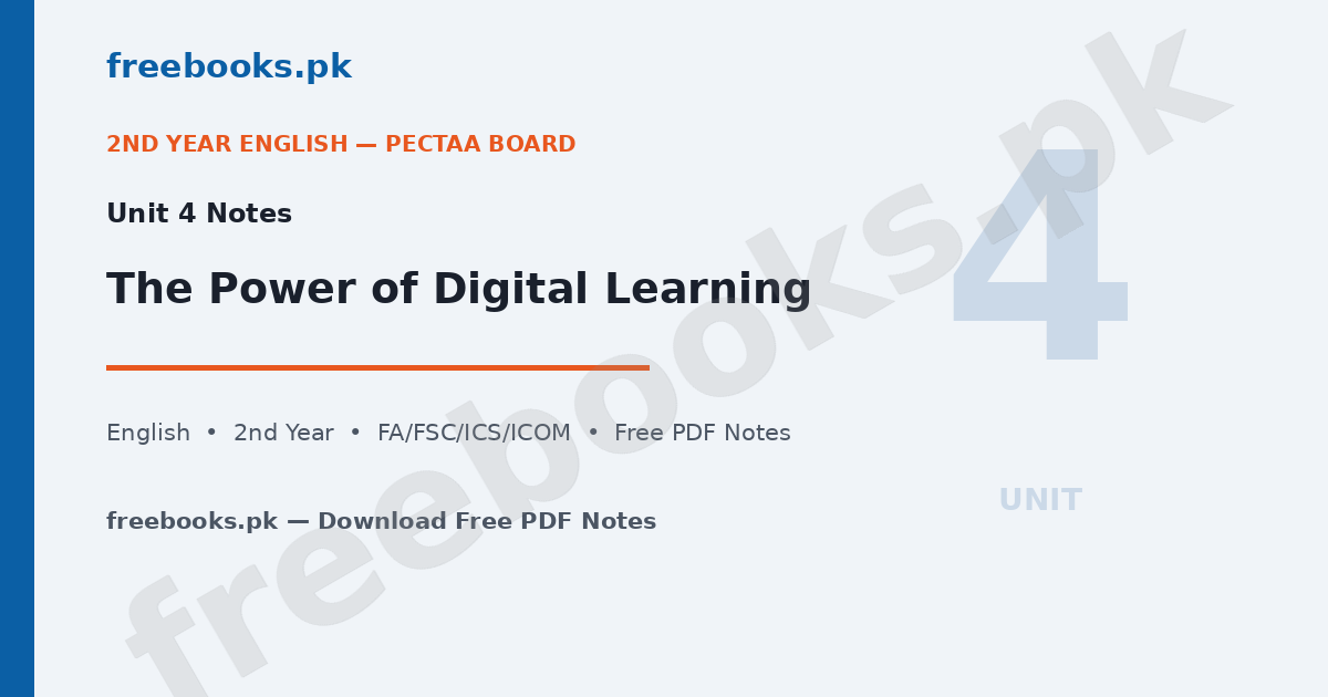 English Class 12 Unit 4 The Power of Digital Learning Notes - Freebooks.pk