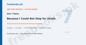 English Class 12 Unit 7 Because I Could Not Stop for Death Notes - Freebooks.pk