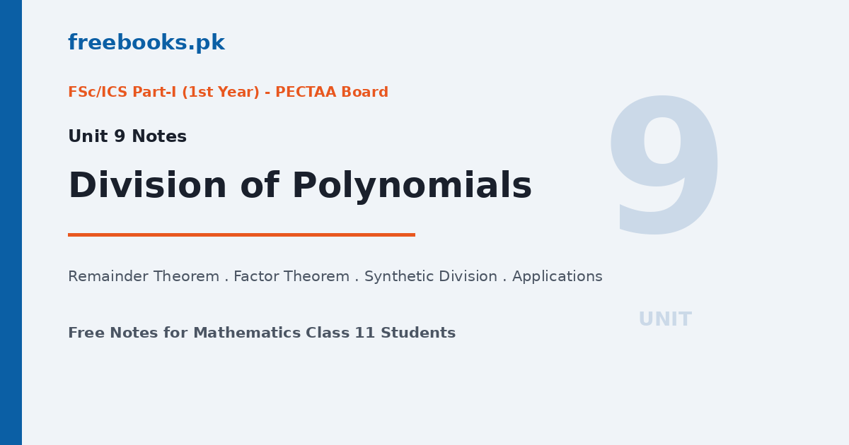 Mathematics Class 11 Unit 9 Division of Polynomials Notes - Freebooks.pk