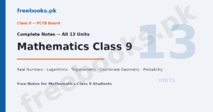 Mathematics Class 9 Complete Notes - All 13 Units - Freebooks.pk