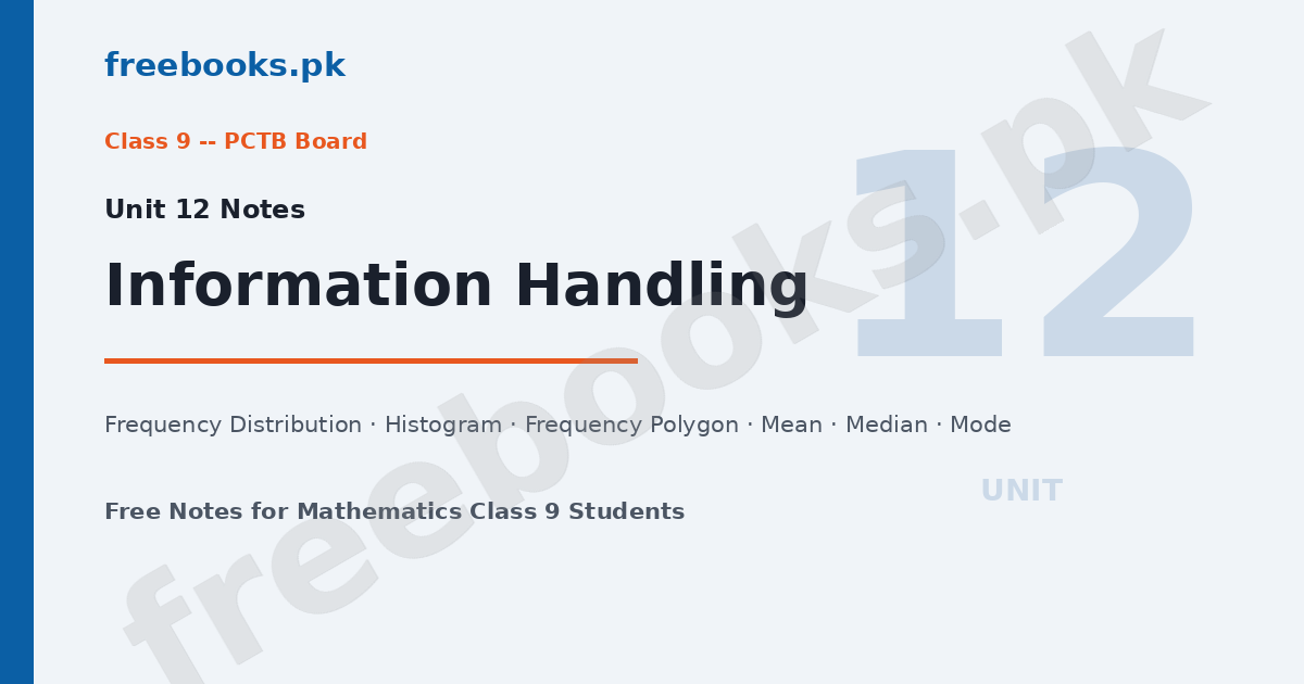 Mathematics Class 9 Unit 12 Information Handling Notes - Freebooks.pk