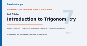Mathematics Class 10 Unit 7 Introduction to Trigonometry Notes - Freebooks.pk