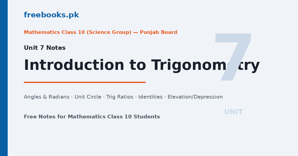Mathematics Class 10 Unit 7 Introduction to Trigonometry Notes - Freebooks.pk