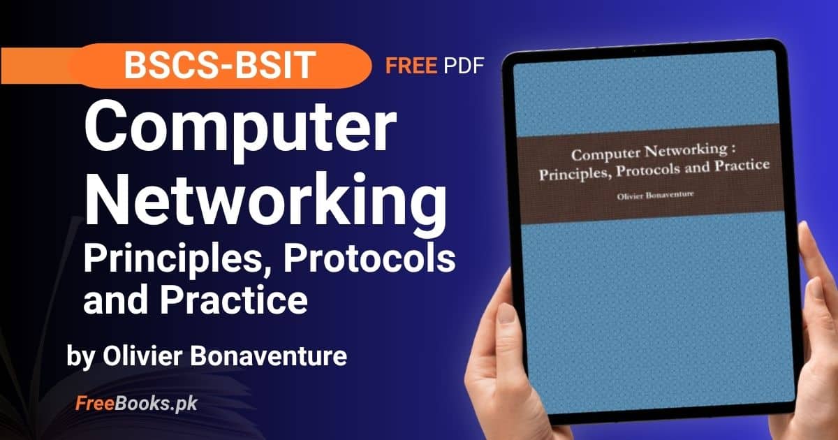 Computer Networking: Principles, Protocols and Practice PDF Download – Bonaventure freebooks.pk
