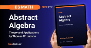 Abstract Algebra: Theory and Applications PDF Download – Judson (2026 Edition) BS Math Freebooks.pk
