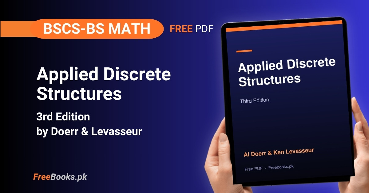 Applied Discrete Structures PDF Download – Doerr & Levasseur (3rd Edition) BSCS/BS Math Freebooks.pk