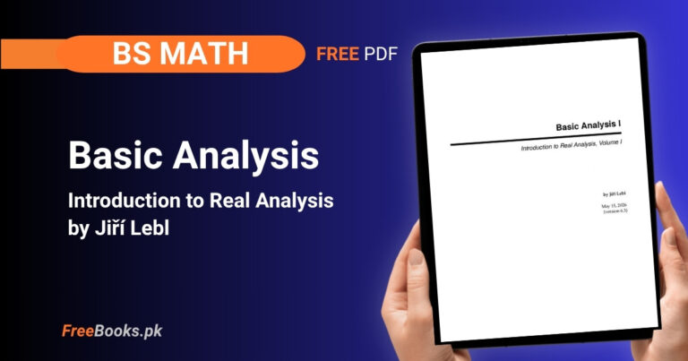 Basic Analysis: Introduction to Real Analysis PDF Download – Jiri Lebl (BS Math)