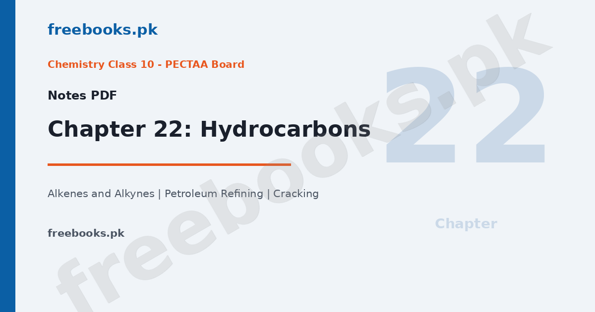 Chemistry Class 10 Chapter 22 Hydrocarbons Notes - Freebooks.pk