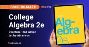 College Algebra 2e PDF Download – Jay Abramson (OpenStax) Freebooks.pk