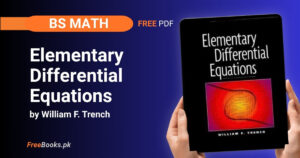 Elementary Differential Equations PDF Download – William F. Trench (Free Edition) BS Math Freebooks.pk