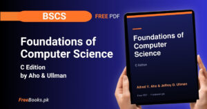 Foundations of Computer Science PDF Download – Aho & Ullman (C Edition) BSCS Freebooks.pk