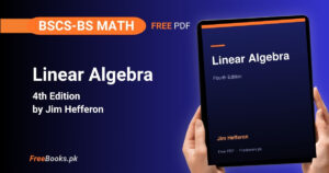 Linear Algebra by Jim Hefferon PDF Download (4th Edition) – BS Math/BSCS Freebooks.pk