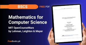 Mathematics for Computer Science PDF Download – Lehman, Leighton & Meyer (MIT OCW) Freebooks.pk