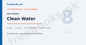 English Class 11 Unit 8: Clean Water Notes 1