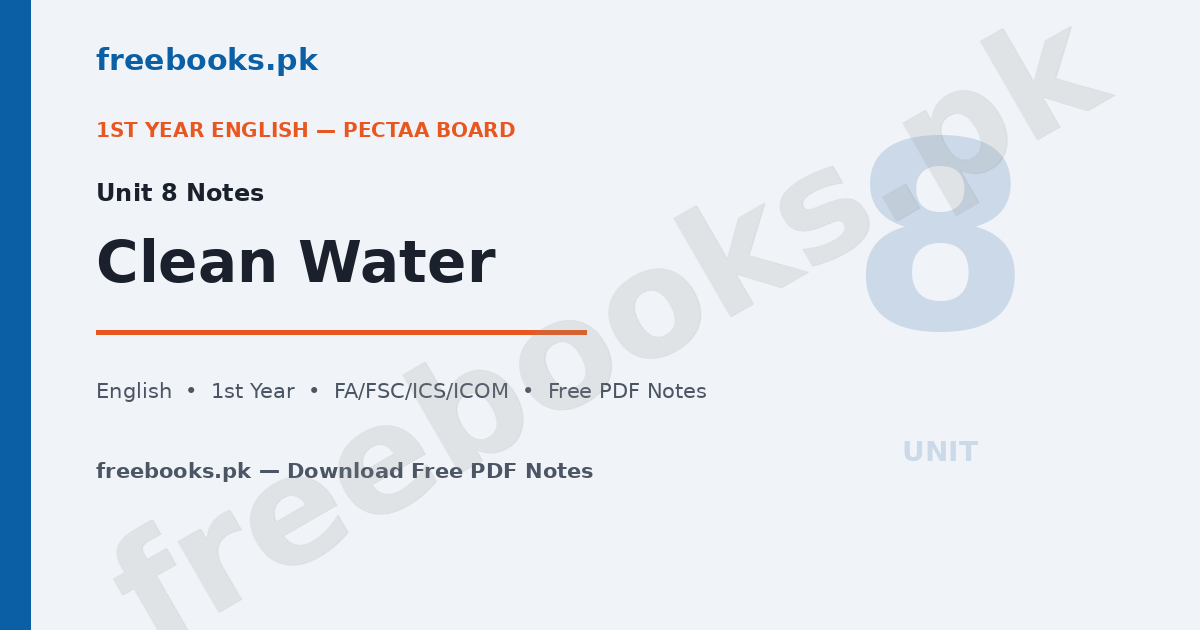 English Class 11 Unit 8: Clean Water Notes 1