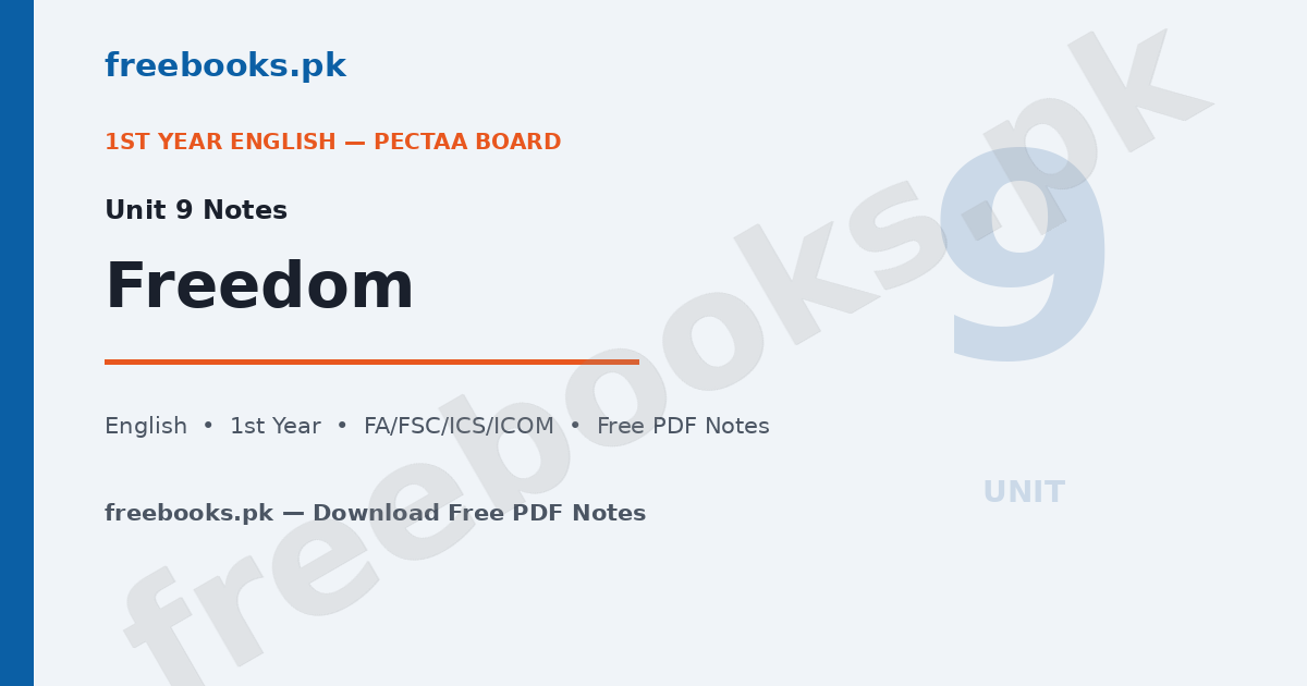 English Class 11 Unit 9: Freedom Notes 1
