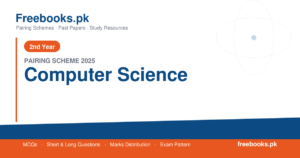 2nd Year Computer Science Pairing Scheme 2025 chart for Punjab Boards - freebooks.pk