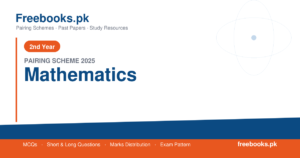 2nd Year Mathematics Pairing Scheme 2025 chart for Punjab Boards - freebooks.pk