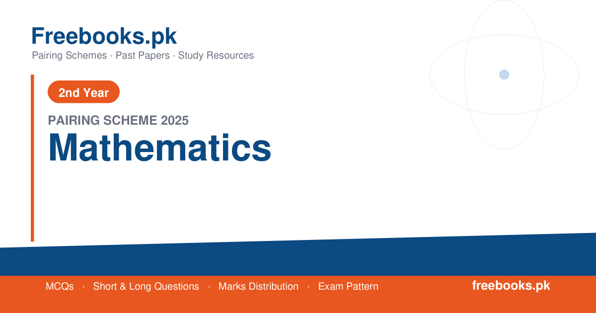 2nd Year Mathematics Pairing Scheme 2025 chart for Punjab Boards - freebooks.pk