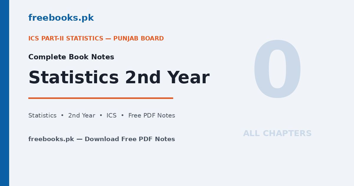 Statistics 2nd Year Complete Notes Overview All Chapters