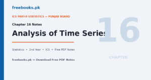 Statistics Class 12 Chapter 16 Analysis of Time Series - freebooks.pk
